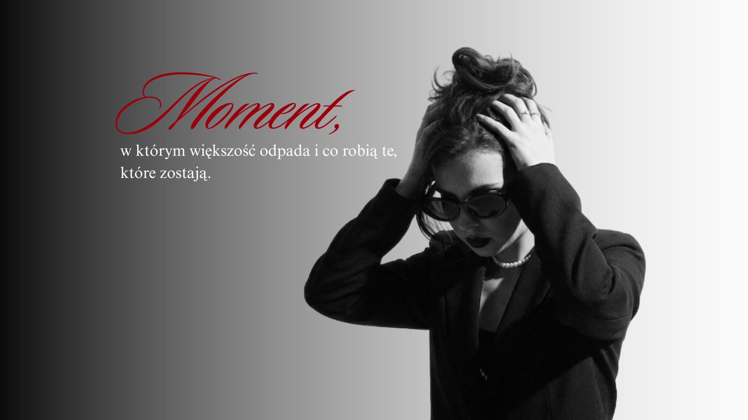 Moment, w którym większość odpada i co robia te, które zostają